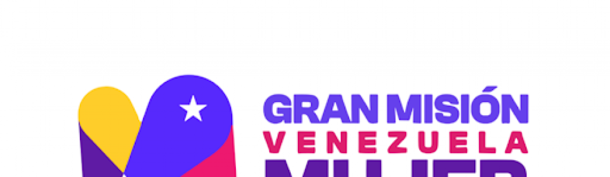 El MIDME se suma a las políticas de la Gran Misión Venezuela Mujer (GMVM)